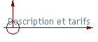 Description et tarifs